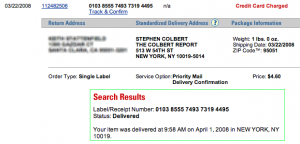 Shipping result for shipment to the Stephen Colbert show